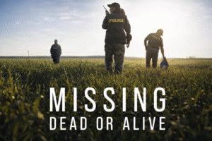 Missing Dead or Alive