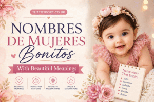 Nombres de Mujeres Bonitos