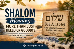 Shalom Meaning